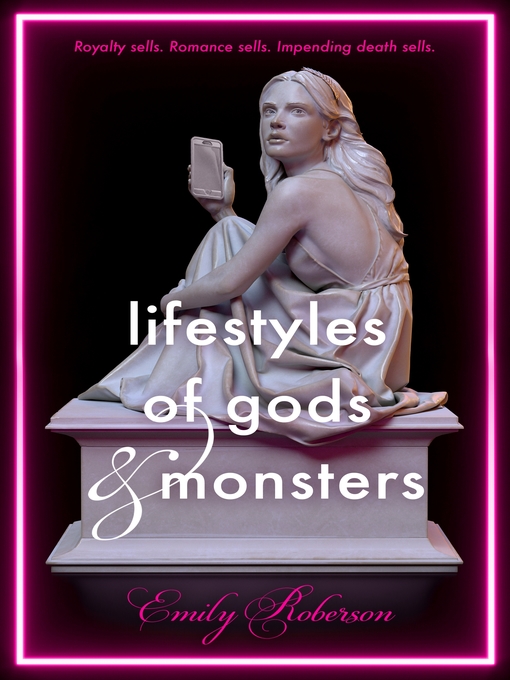 Title details for Lifestyles of Gods and Monsters by Emily Roberson - Wait list